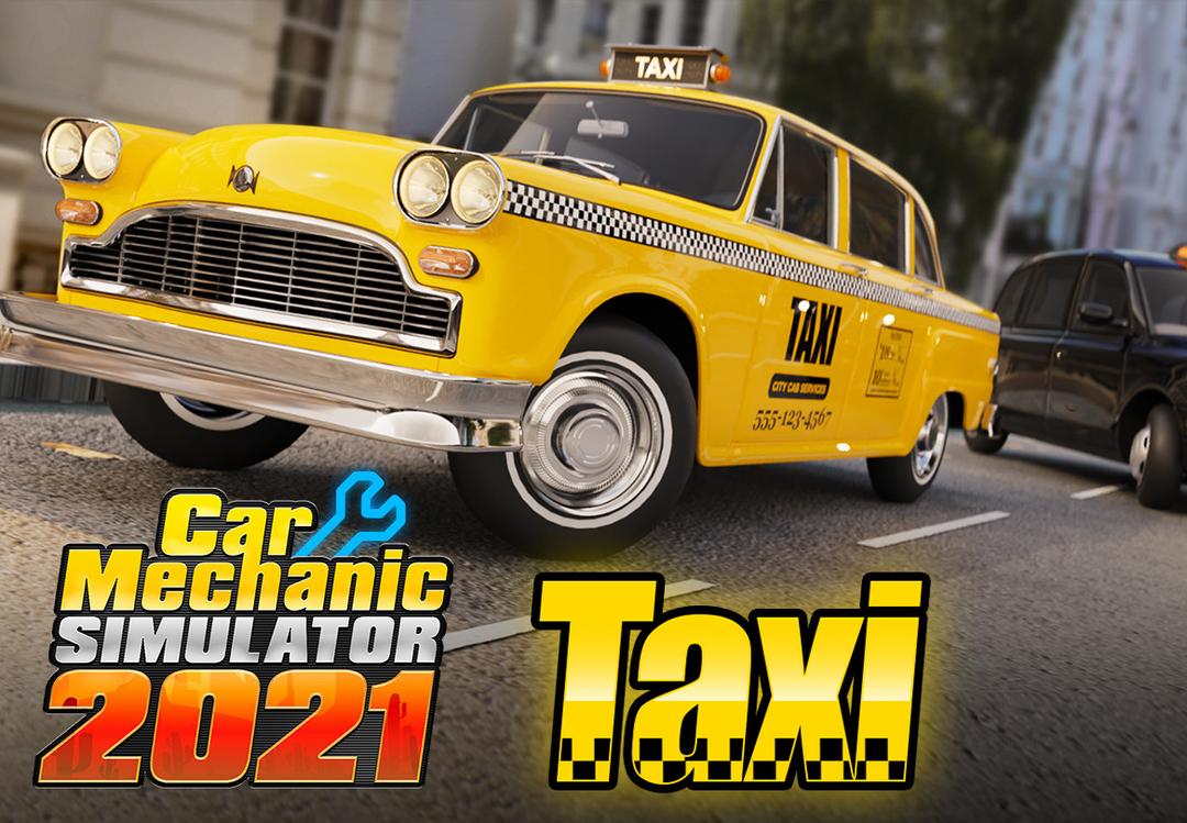 Car Mechanic Simulator 2021 - Taxi DLC بي سي ستيم كود رقمي