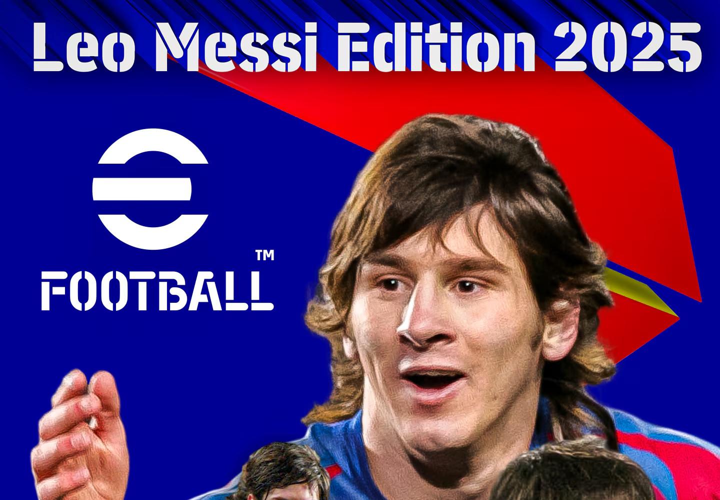 EFootball 2025: Leo Messi اصدار اوروبي اكسبوكس 1 / إكس بوكس سيريس X|S / بي سي كود رقمي