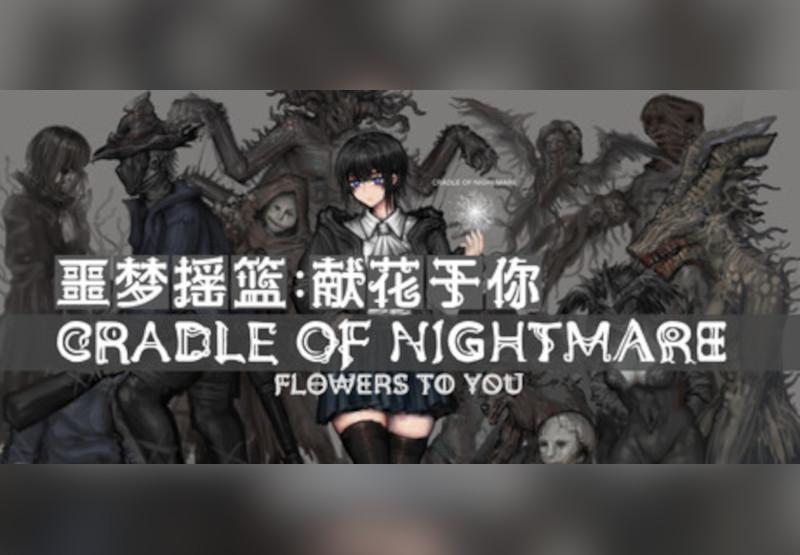 Cradle Of Nightmare : Flowers To You بي سي ستيم كود رقمي