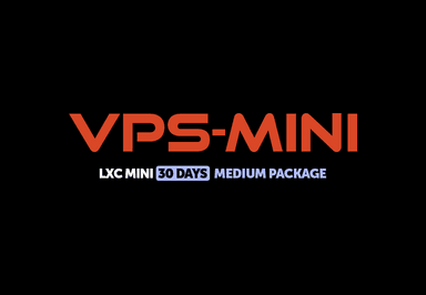 VPS - LXC Mini 30 ايام - Medium حزمة