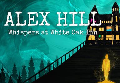Alex Hill: Whispers At White Oak Inn بي سي ستيم كود رقمي