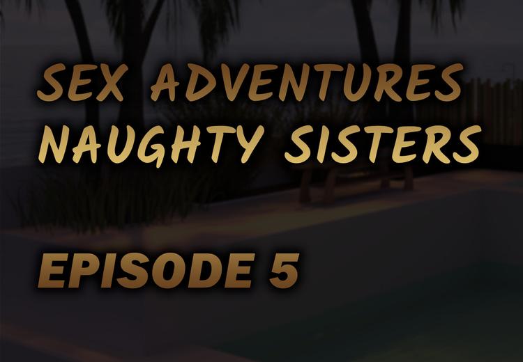 Sex Adventures - Naughty Sisters - Episode 5 بي سي ستيم كود رقمي