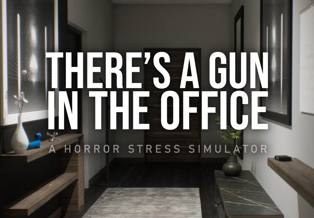 There'S A Gun In The Office بي سي ستيم كود رقمي