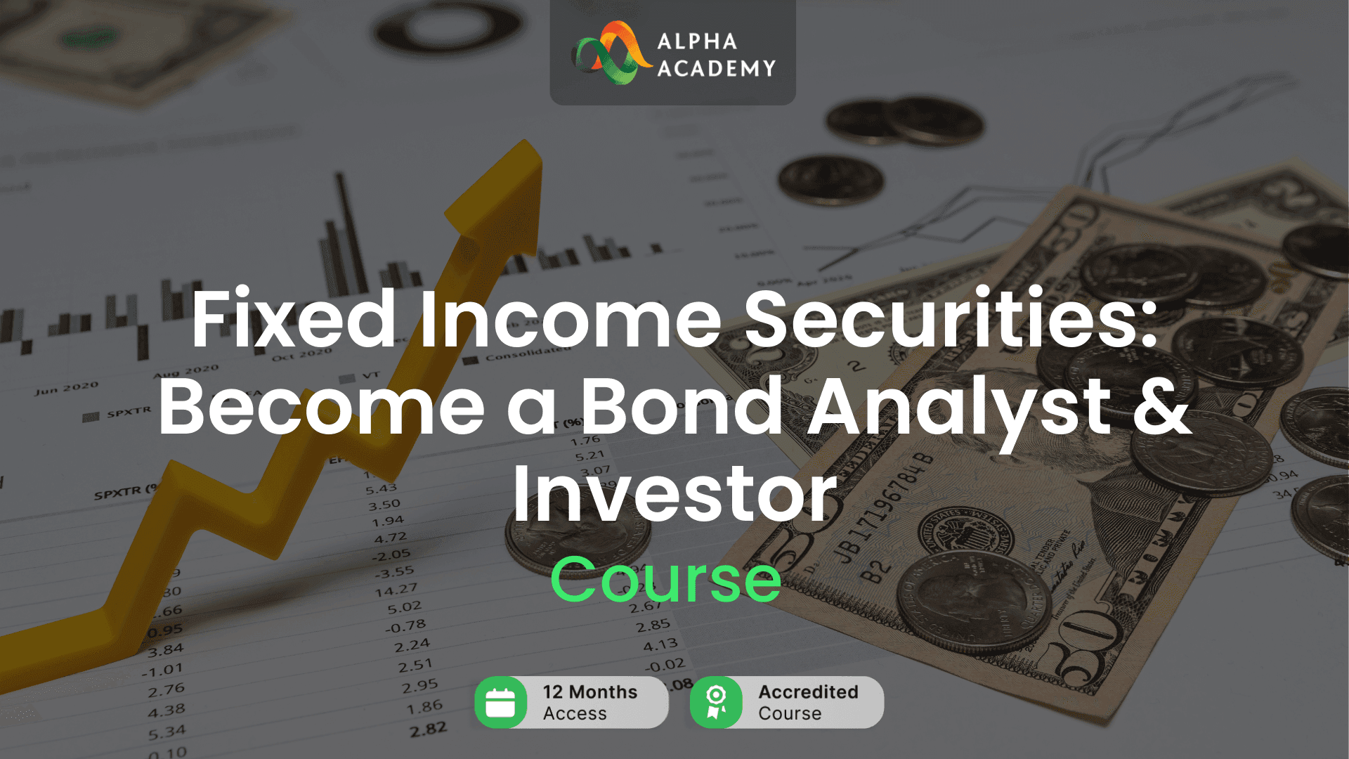 Screen Shot image 0 Fixed Income Securities: Become A Bond Analyst & Investor Alpha Academy كود