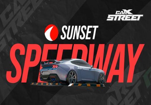 CarX Street - Sunset Speedway DLC بي سي ستيم كود رقمي