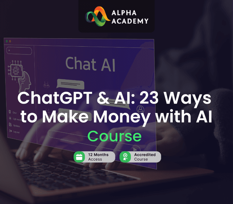 ChatGPT & AI: 23 Ways To Make Money With AI Alpha Academy كود