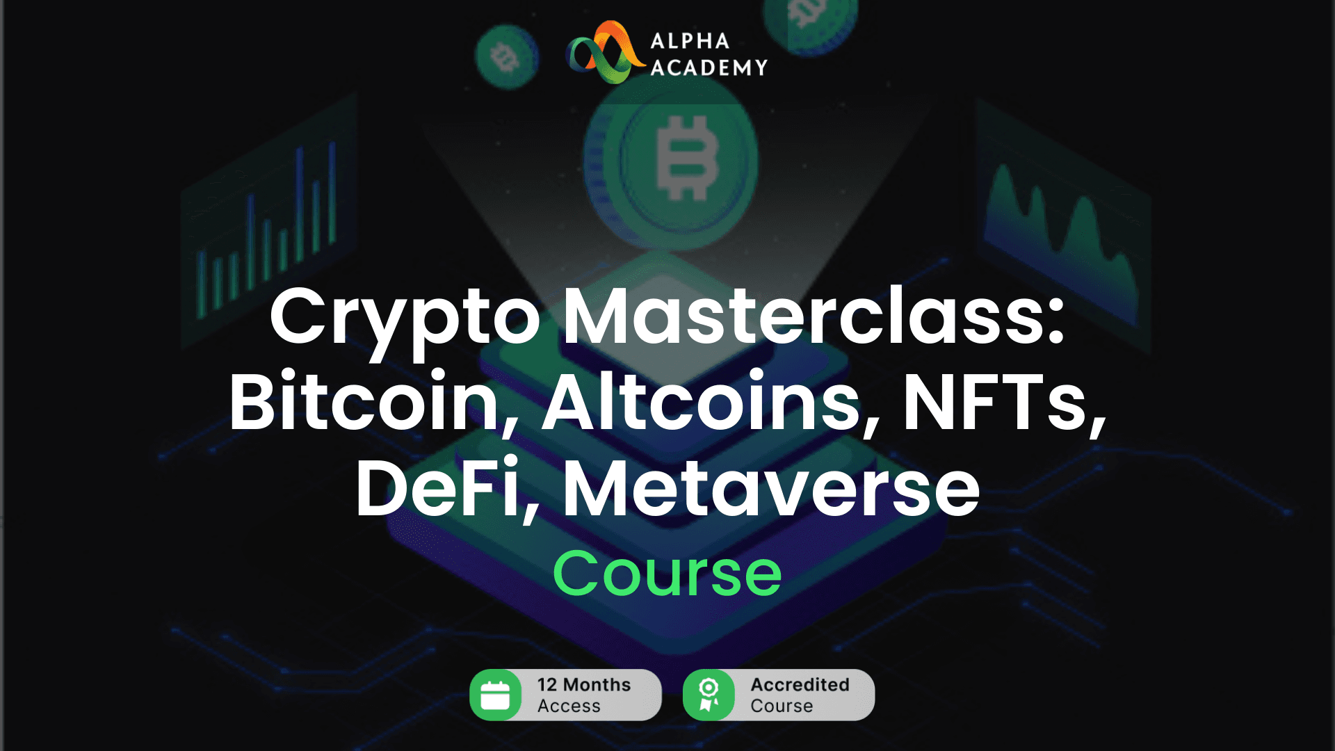 Screen Shot image 0 Crypto Masterclass: Bitcoin, Altcoins, NFTs, DeFi, Metaverse Alpha Academy كود