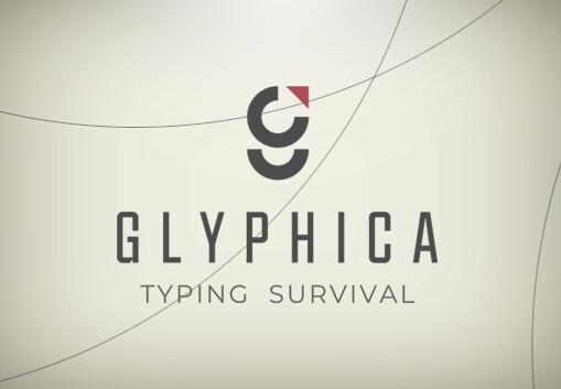 Glyphica: Typing Survival بي سي ستيم كود رقمي