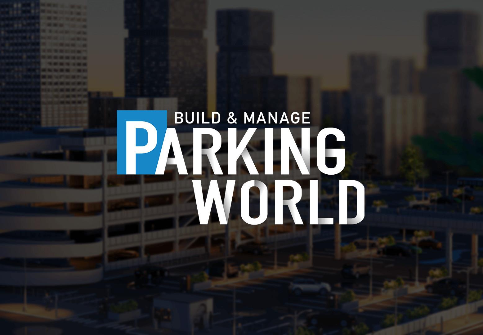 Parking World: Build & Manage بي سي ستيم كود رقمي
