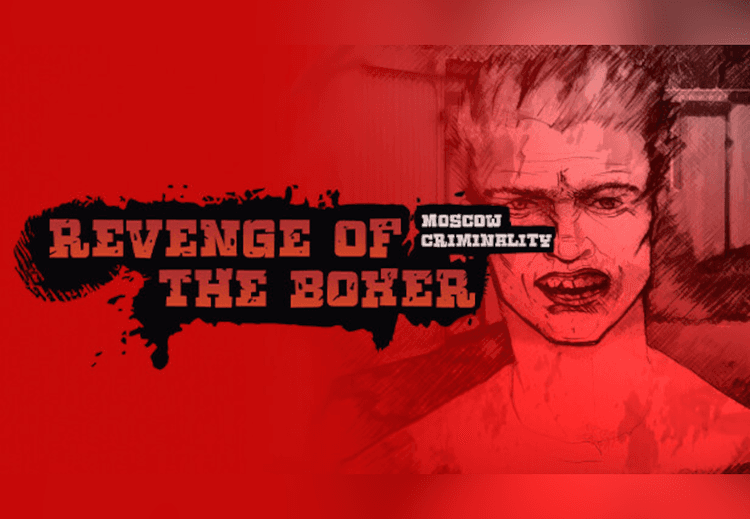Revenge Of The Boxer: Moscow Criminality بي سي ستيم كود رقمي