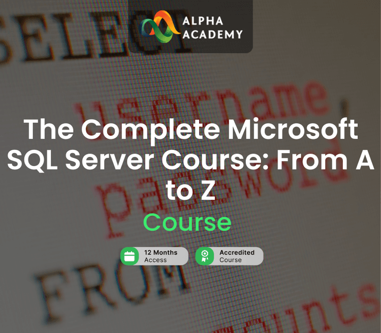 The Complete Microsoft SQL Server Course: From A To Z Alpha Academy كود