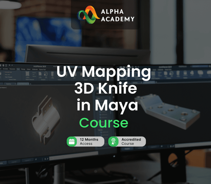UV Mapping 3D Knife In Maya Alpha Academy كود