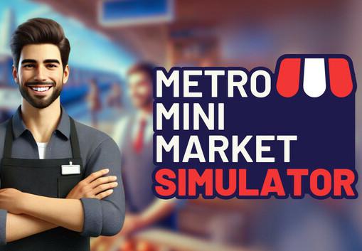 Metro Mini Market Simulator بي سي ستيم كود رقمي