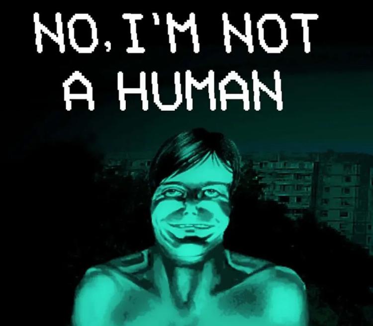 No I'M Not A Human اوروبي بي سي ستيم كود رقمي