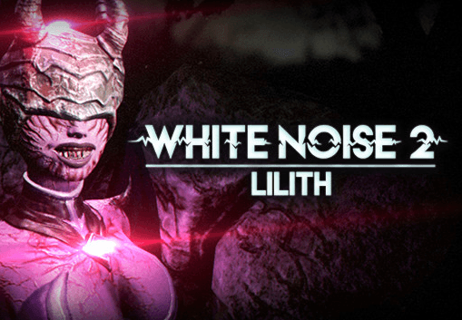 White Noise 2 - Lilith DLC بي سي ستيم كود رقمي