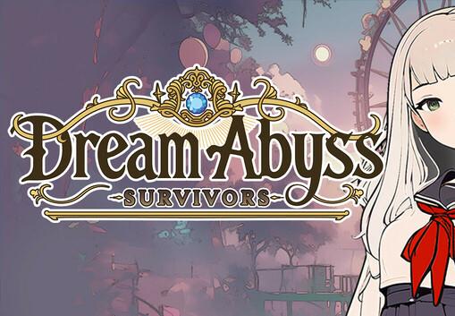 Dream Abyss: Survivors بي سي ستيم كود رقمي