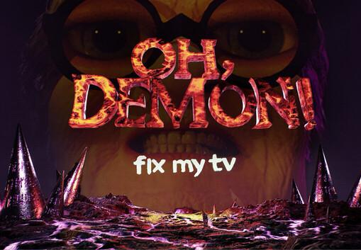 OH DEMON! Fix My TV بي سي ستيم حساب