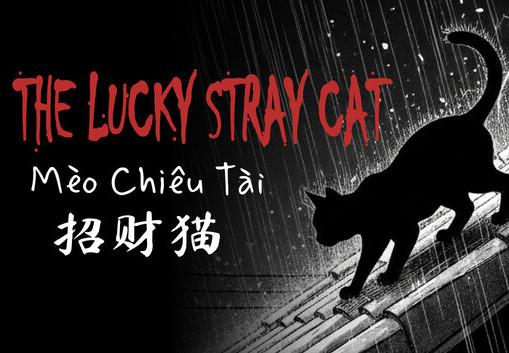 The Lucky Stray Cat - 招财猫 - MèO ChiêU TàI بي سي ستيم كود رقمي