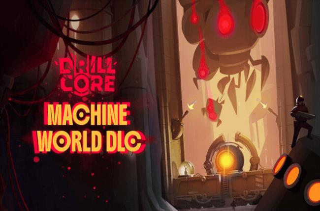 Drill Core - The Machine World DLC بي سي ستيم كود رقمي