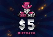 DaddySkins 5 USD هدية بطاقة