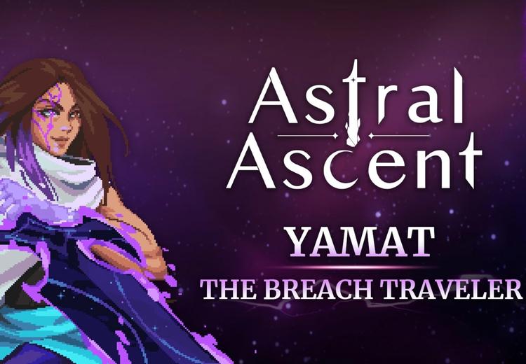 Astral Ascent - Yamat The Breach Traveler DLC ستيم كود رقمي