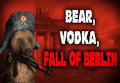 BEAR, VODKA, FALL OF BERLIN! ستيم كود رقمي
