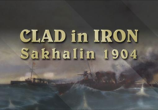 Clad In Iron: Sakhalin 1904 ستيم كود رقمي