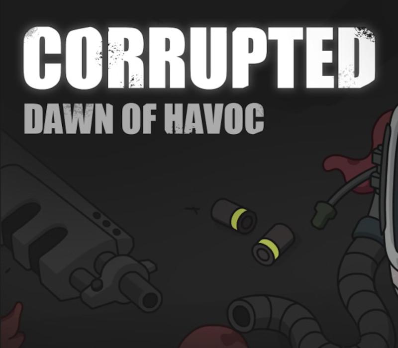 Corrupted: Dawn Of Havoc ستيم كود رقمي