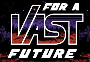 For A Vast Future ستيم كود رقمي