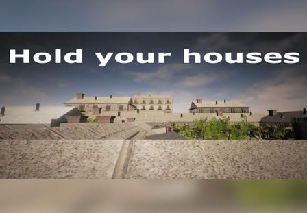 Hold Your Houses ستيم كود رقمي