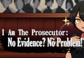I Am The Prosecutor: No Evidence? No Problem! ستيم كود رقمي