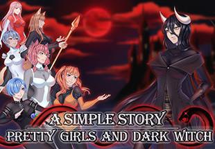 Pretty Girls And Dark Witch. A Simple Story ستيم كود رقمي