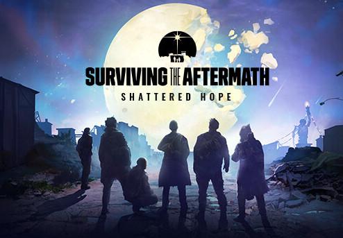 Surviving The Aftermath - Shattered Hope DLC ستيم كود رقمي