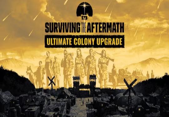 Surviving The Aftermath - اولتمت Colony Upgrade DLC بي سي ستيم كود رقمي