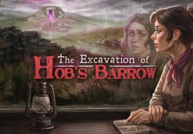 The Excavation Of Hob'S Barrow ستيم كود رقمي