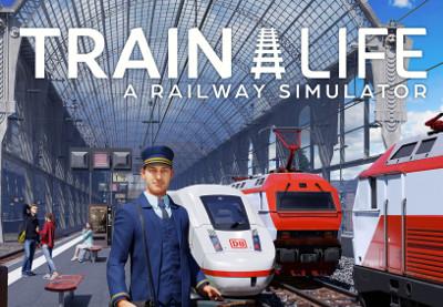 Train Life: A Railway Simulator اوروبي V2 رابط هديه ستيم
