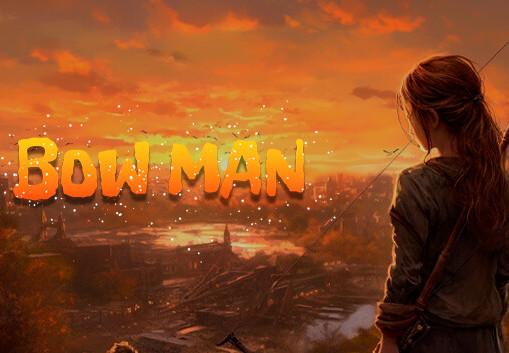 Bow Man (2021) ستيم كود رقمي