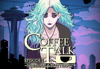 Coffee Talk Episode 2: Hibiscus & Butterfly ستيم كود رقمي