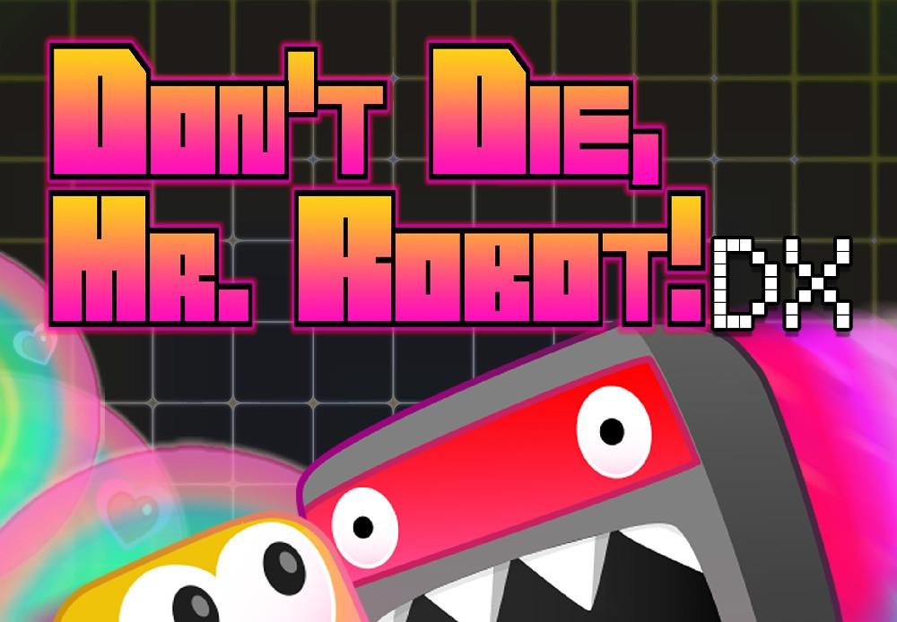 Don'T Die, Mr. Robot! DX ستيم كود رقمي