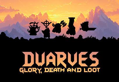 Dwarves: Glory, Death And Loot ستيم حساب