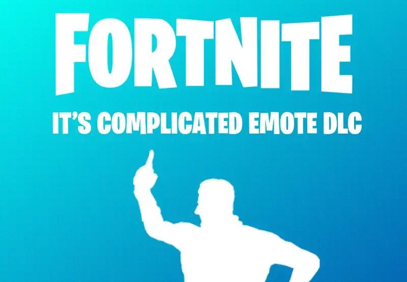 Fortnite - It'S Complicated Emote DLC ايبك قيمز كود رقمي