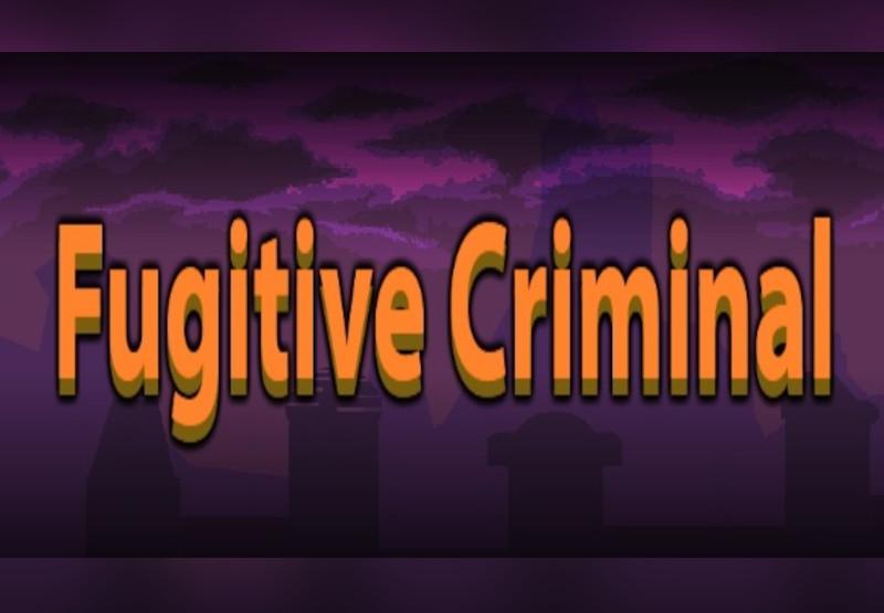 Fugitive Criminal ستيم كود رقمي