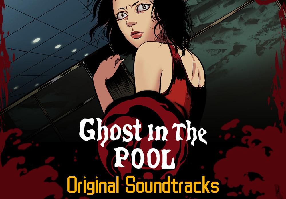 Ghost In The Pool - Orignal Soundtrack DLC ستيم كود رقمي
