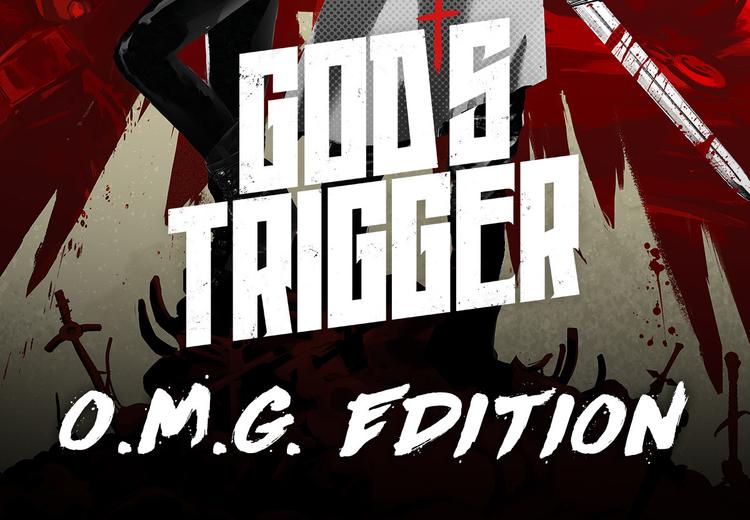God'S Trigger O.M.G. اصدار ستيم كود رقمي