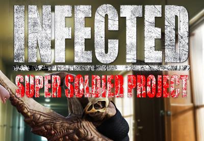 INFECTED - Super Soldier Project ستيم كود رقمي