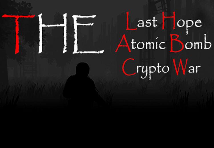 The Last Hope: Atomic Bomb - Crypto War ستيم كود رقمي