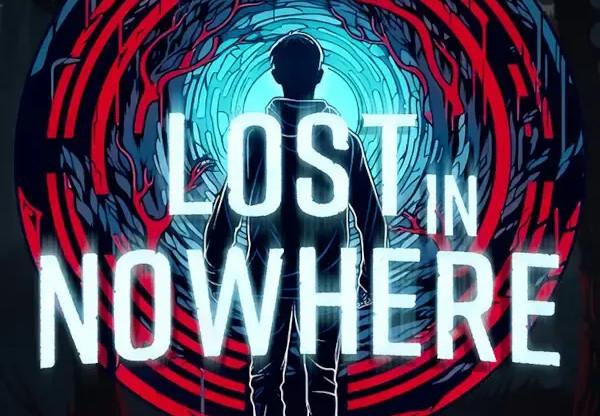 Lost In Nowhere ستيم كود رقمي