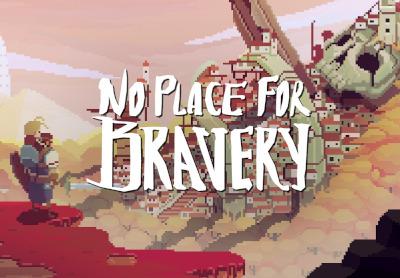 No Place For Bravery بي سي ستيم حساب