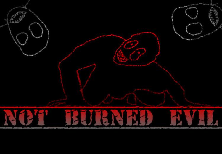 Not Burned Evil بي سي ستيم كود رقمي