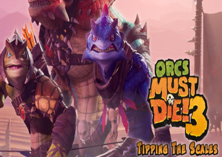 Orcs Must Die! 3 - Tipping The Scales DLC بي سي ستيم كود رقمي